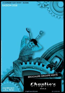 SAISON 2018 - BROCHURE GROUPE MIXTE - Chaplin's World