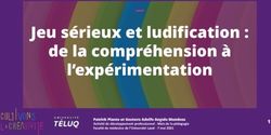 Jeu s&eacute;rieux et ludification : de la compr&eacute;hension &agrave; l'exp&eacute;rimentation