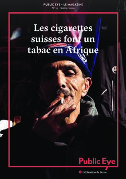Les cigarettes suisses font un tabac en Afrique - PUBLIC EYE - LE MAGAZINE N 15 Janvier 2019