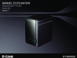 MANUEL D'UTILISATION ShareCenter Pulse DNS-320 VERSION 1.1 - Document créé par Nick Schuster