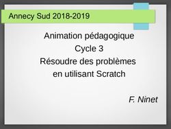 F. Ninet - Animation p&eacute;dagogique Cycle 3 R&eacute;soudre des probl&egrave;mes en utilisant Scratch