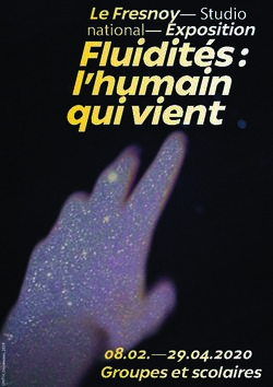Fluidités : l'humain qui vient - Le Fresnoy-Studio