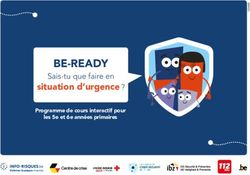 BE-READY situation d'urgence ? Sais-tu que faire en - Programme de cours interactif pour - info-risques
