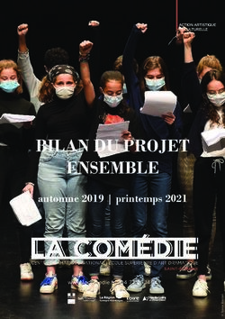 BILAN DU PROJET ENSEMBLE - automne 2019 | printemps 2021 - ACTION ARTISTIQUE ET CULTURELLE - Sauvegarde 42