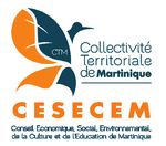 LE CONSEIL ECONOMIQUE, SOCIAL, ENVIRONNEMENTAL, DE LA CULTURE ET DE L'EDUCATION DE MARTINIQUE (CESECEM) - Collectivité Territoriale de ...