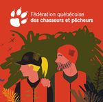 INFORMER, C'EST DANS NOTRE NATURE - Fédération québécoise des chasseurs et ...