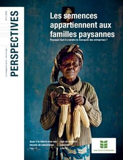 Les semences appartiennent aux familles paysannes - Pourquoi faut-il craindre le monopole des entreprises ? - Jouer &agrave; la loterie avec nos moyens ...