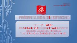 PRÉSENTATION DU SIFTECH - 18ème édition Salon International du Futur Technologique - SIFTech 2018