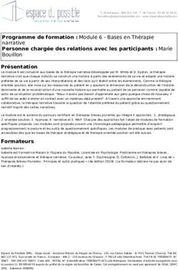 Programme de formation : Module 6 - Bases en Thérapie narrative Personne chargée des relations avec les participants : Marie Bouillon - Espace du ...