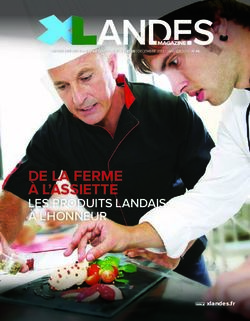 DE LA FERME &Agrave; L'ASSIETTE - LES PRODUITS LANDAIS &Agrave; L'HONNEUR - MAGAZINE - Conseil d&eacute;partemental des Landes