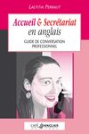 Accueil et secr&eacute;tariat en anglais - Extrait de 6 pages Livre disponible au format ePub ou PDF