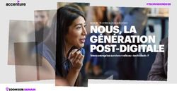 NOUS, LA GÉNÉRATION POST-DIGITALE - #TECHVISION2020 - Accenture