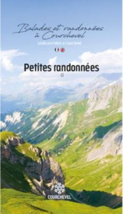 Petites randonn&eacute;es Short hikes - Courchevel