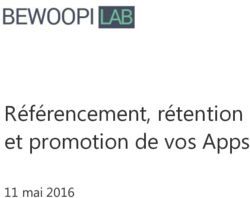Référencement, rétention et promotion de vos Apps - 11 mai 2016 - Bewoopi