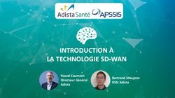 INTRODUCTION À LA TECHNOLOGIE SD-WAN - Pascal Caumont Directeur Général Adista Bertrand Maujean RSSI Adista - Apssis