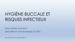 HYGIÈNE BUCCALE ET RISQUES INFECTIEUX - Simon MEYER, méd.dent. Spécialiste en parodontologie CH (SSP) - SIPI