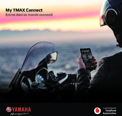 My TMAX Connect Entrez dans un monde connect&eacute; - Yamaha Motor
