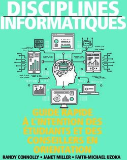 DISCIPLINES INFORMATIQUES - GUIDE RAPIDE &Agrave; L'INTENTION DES &Eacute;TUDIANTS ET DES CONSEILLERS EN - ceric
