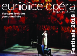Voyages lyriques personnalisés - Euridice opéra