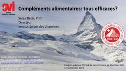 COMPLE MENTS ALIMENTAIRES: TOUS EFFICACES? - SERGE REZZI, PHD DIRECTEUR INSTITUT SUISSE DES VITAMINES
