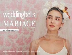 Kit m&eacute;dia 2020/2021 EXPERTS EN MARIAGE AU CANADA weddingbells.ca mariagequebec.com - St. Joseph Communications