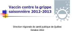 Vaccin contre la grippe saisonnière 2012-2013 - Direction régionale de santé publique de Québec Octobre 2012