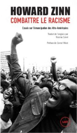 HOWARD ZINN COMBATTRE LE RACISME - Numilog