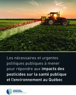 Les nécessaires et urgentes politiques publiques à mener pour répondre aux impacts des pesticides sur la santé publique et l'environnement au Québec