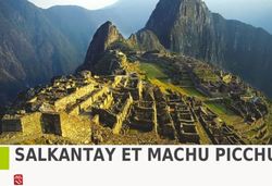 SALKANTAY ET MACHU PICCHU - Explorateur ...